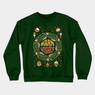 Warm Christmas Wishes Crewneck Sweatshirt